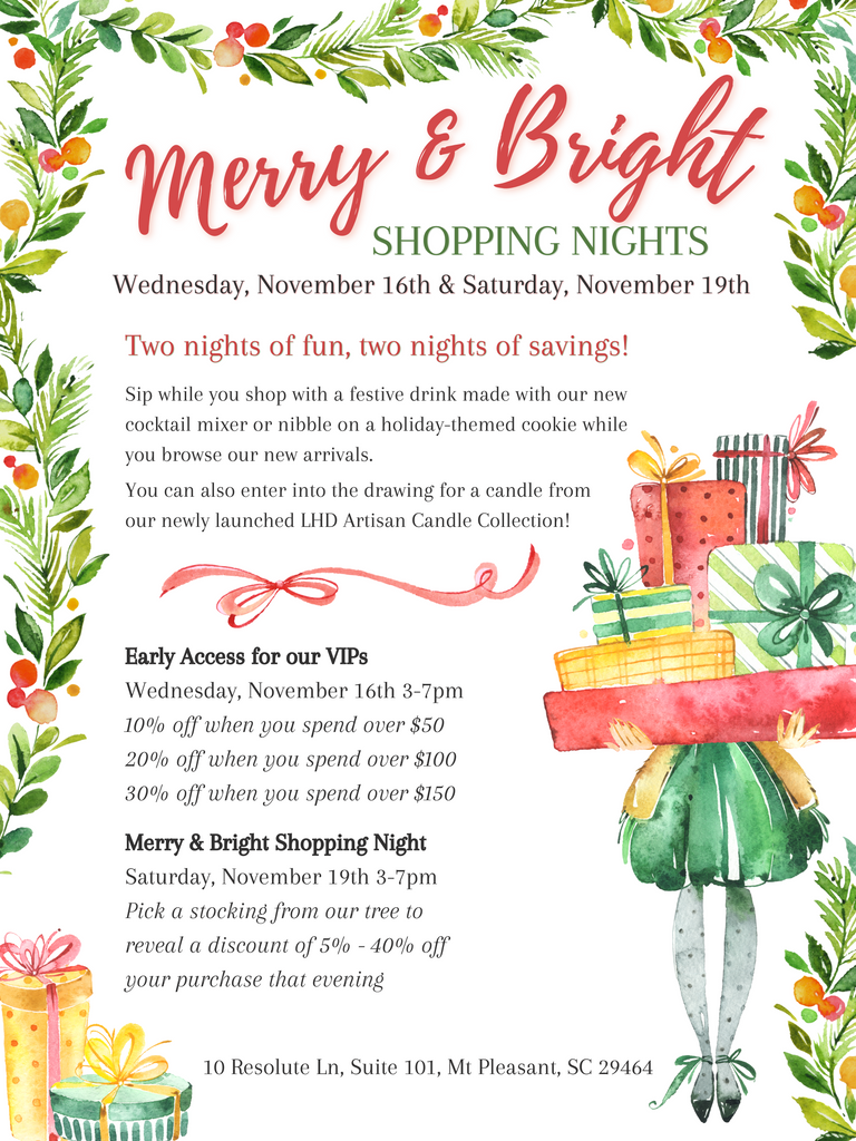 Merry and Bright Shopping Nights at Lavender Hill Designs Boutique and Gift Shop on Wednesday November 16th and Saturday November 19th from 3pm - 7pm at 10 Resolute Lane in I'On, Mt. Pleasant, SC 29464